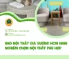 Kho nội thất giá xưởng HCM kinh nghiệm chọn nội thất phù hợp