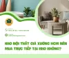 Kho nội thất giá xưởng HCM nên mua trực tiếp tại kho không?