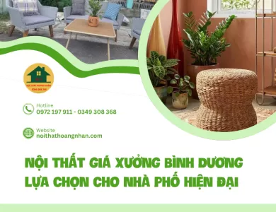 Nội thất giá xưởng Bình Dương lựa chọn cho nhà phố hiện đại
