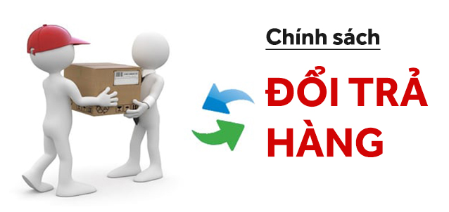 Chi Tiết Chính Sách Đổi Trả Và Hoàn Tiền Linh Hoạt Và Minh Bạch