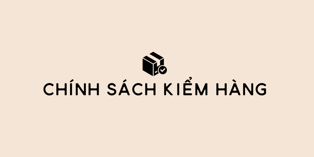 Chính sách kiểm hàng: Từ Bản Vẽ Đến Hiện Thực
