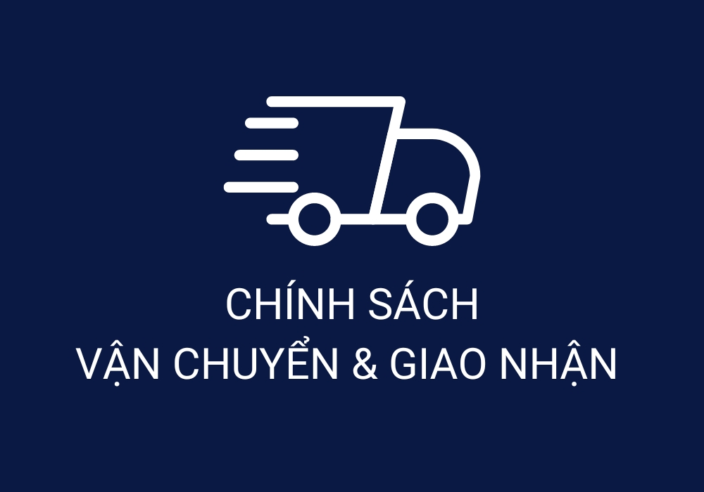 Phạm vi vận chuyển và thời gian giao hàng linh hoạt